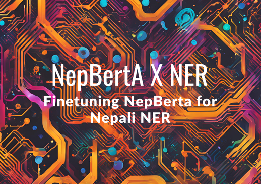 Finetuning NepBerta for Nepali NER